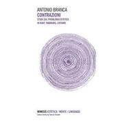 Contrazioni. Studi sul problema estetico in Kant, Warburg, Lyotard