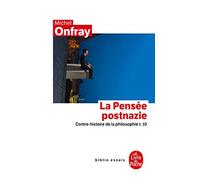 Contre-histoire de la philosophie: Tome 10, La Pensée postnazie