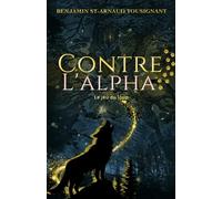Contre l'Alpha: Le jeu du loup
