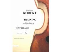 CONTREBASSE TRAINING journalier Volume 3a: DÉMANCHÉS complexes