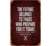 Contrence Poster in metallo retrò laminato Malcolm X The Future Belongs to Those Who Preparare for It Today Motivational Civil Rights Black History Red Brick Poster 20,3 x 30,5 cm