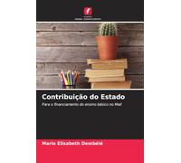 Contribuição do Estado: Para o financiamento do ensino básico no Mali