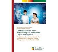 Contribuições do Peer Instruction para o ensino de Lingua Portuguesa: Perspectivas das contribuições do Peer Instruction para o ensino de Lingua Portuguesa no Ensino Fundamental II