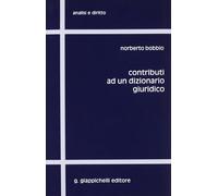 Contributi ad un dizionario giuridico [Paperback] [Mar 31, 1994] Bobbio, Norbert