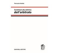 Contributi alla dottrina dell'arbitrato