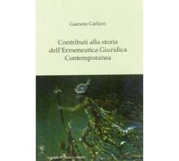Contributi alla storia dell'ermeneutica giuridica contemporanea