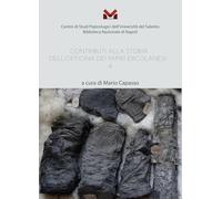 Contributi alla storia dell'Officina dei papiri ercolanesi