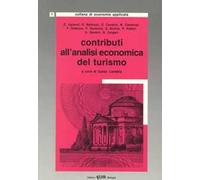 Contributi all'analisi economica del turismo