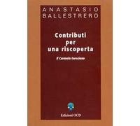 Contributi per una riscoperta. Il Carmelo teresiano