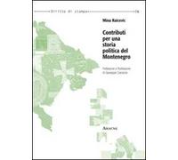 Contributi per una storia politica del Montenegro