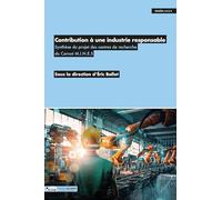 Contribution à une industrie responsable: Synthèse du projet des centres de recherche du Carnot M.I.N.E.S