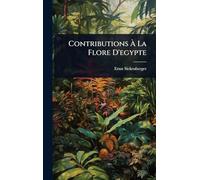 Contributions À La Flore D'egypte