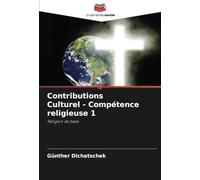 Contributions Culturel - Compétence religieuse 1: Religion de base