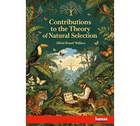 Contributions to the Theory of Natural Selection