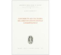 Contributo ad una teoria del diritto costituzionale cosmopolitico