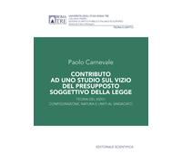 Contributo ad uno studio sul vizio del presupposto soggettivo della legge....