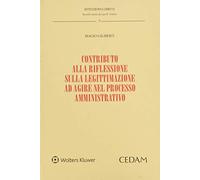 Contributo alla riflessione sulla legittimazione ad agire