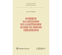 Contributo alla riflessione sulla legittimazione ad agire nel processo amministrativo