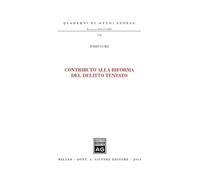 Contributo alla riforma del delitto tentato