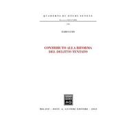 Contributo alla riforma del delitto tentato