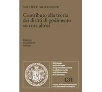 Contributo alla teoria dei diritti di godimento su cosa altrui