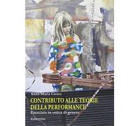 Contributo alle teorie della performance. Esercizio in ottica di genere
