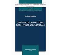 Contributo allo studio degli itinerari culturali