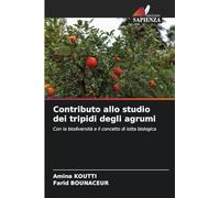 Contributo allo studio dei tripidi degli agrumi: Con la biodiversità e il concetto di lotta biologica