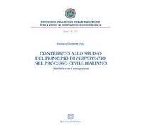 Contributo allo studio del principio di «perpetuatio» nel processo civile italiano. Giurisdizione e competenza