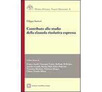 Contributo allo studio della clausola risolutiva espressa