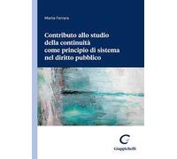 Contributo allo studio della continuità come principio di sistema nel diritto pubblico