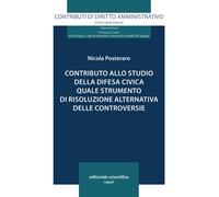 Contributo allo studio della difesa civica quale strumento di risoluzione ...