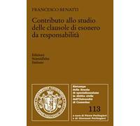 Contributo allo studio delle clausole di esonero da responsabilità