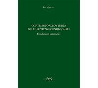 Contributo allo studio delle sentenze condizionali. Fondamenti sistematici
