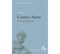 Contro Atene: La democrazia nelle "Leggi" di Platone: 44