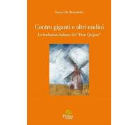 Contro giganti e altri mulini. Le traduzioni del «Don Quijote»