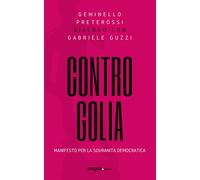 Contro Golia. Manifesto per la sovranità democratica