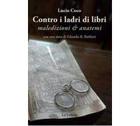 Contro i ladri di libri. Maledizioni & anatemi