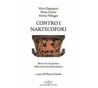 Contro i nartecofori. Brevi note sul pensiero della morte nel mondo classico