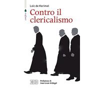 Contro il clericalismo