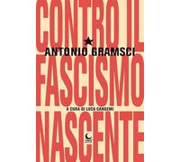 Contro il fascismo nascente