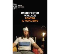 Contro il fatalismo