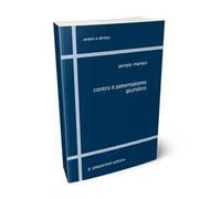 Contro il paternalismo giuridico