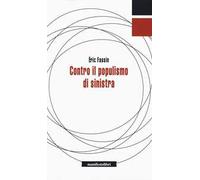 Contro il populismo di sinistra