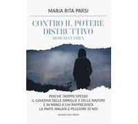 Contro il potere distruttivo di ogni guerra