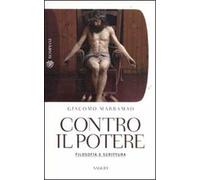 Contro il potere. Filosofia e scrittura