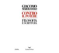 Contro il potere. Filosofia e scrittura