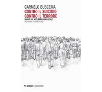 Contro il suicidio. Contro il terrore. Saggio sul neoliberalismo letale