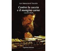 Contro la caccia e il mangiar carne