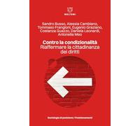 Contro la condizionalità. Riaffermare la cittadinanza dei diritti
